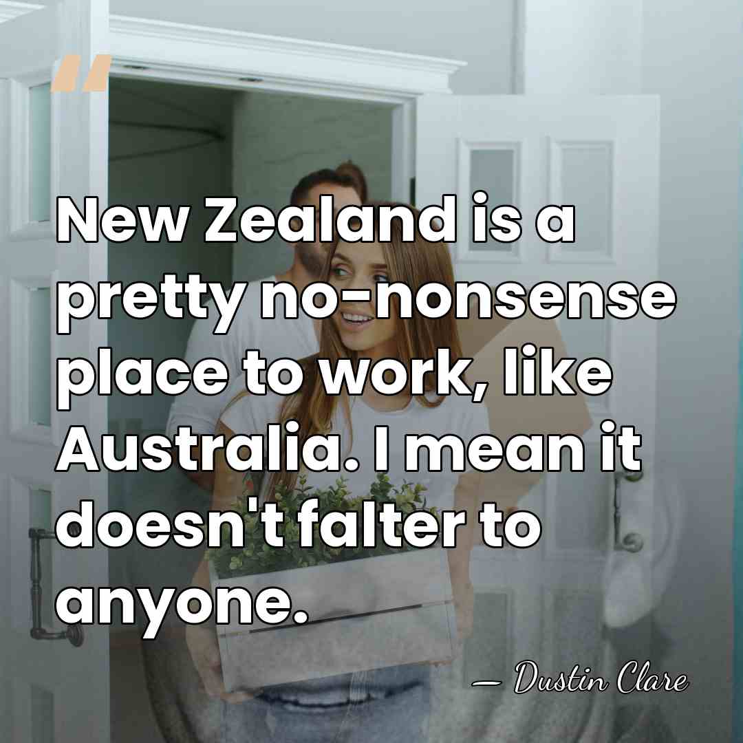 New Zealand is a pretty no-nonsense place to work, like Australia. I&hellip; - Dustin Clare