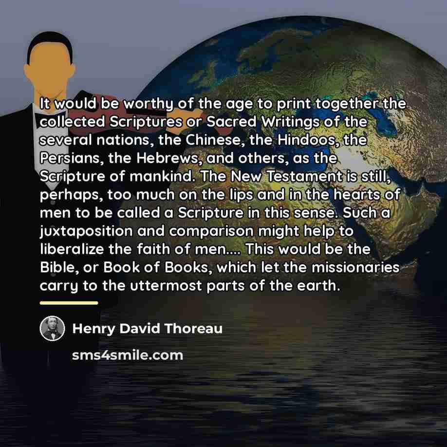 “It would be worthy of the age to print together…” quote by Henry David Thoreau