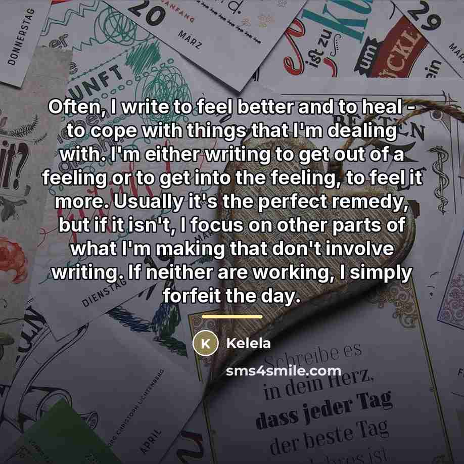 “Often, I write to feel better and to heal -…” quote by Kelela