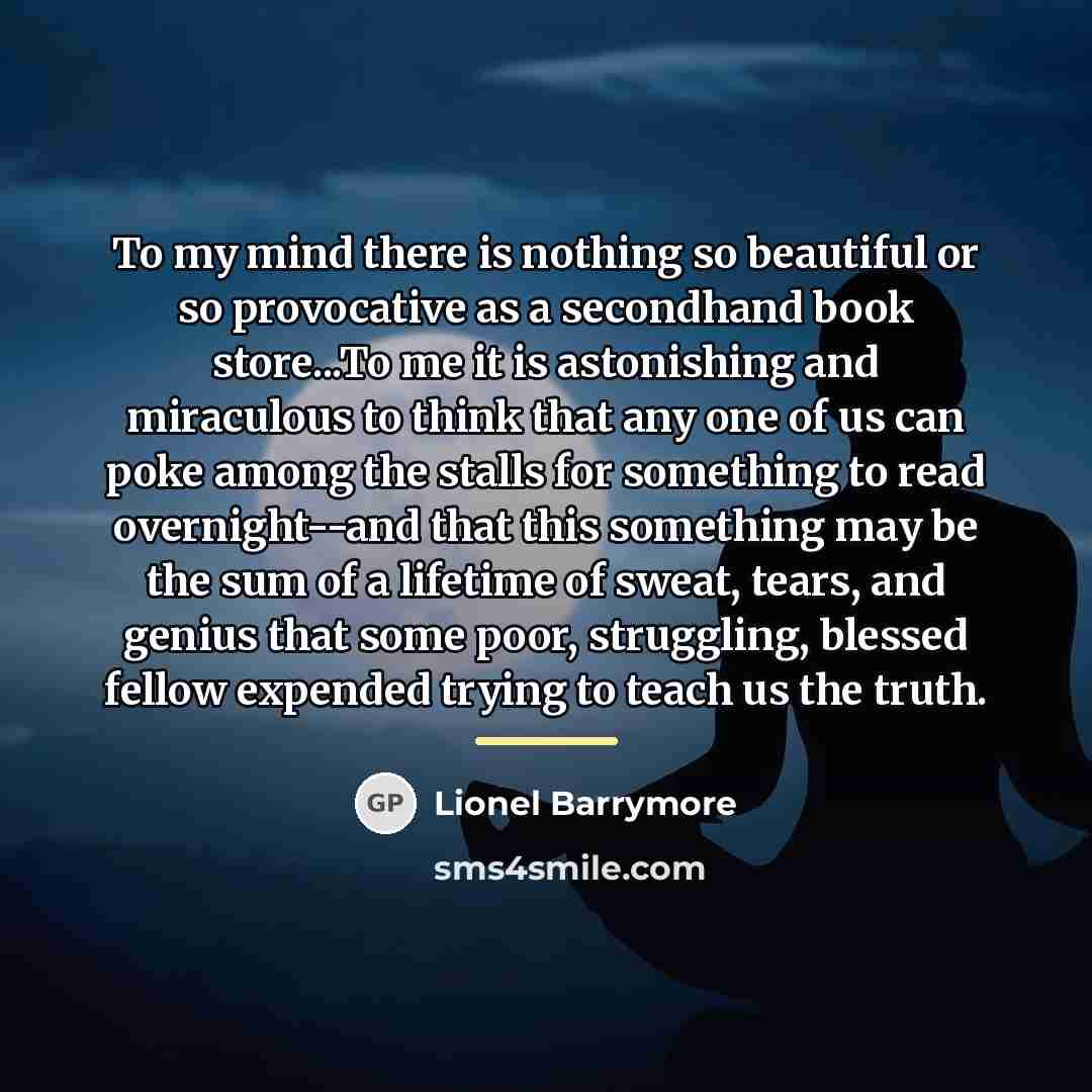 “To my mind there is nothing so beautiful or so…” quote by Lionel Barrymore