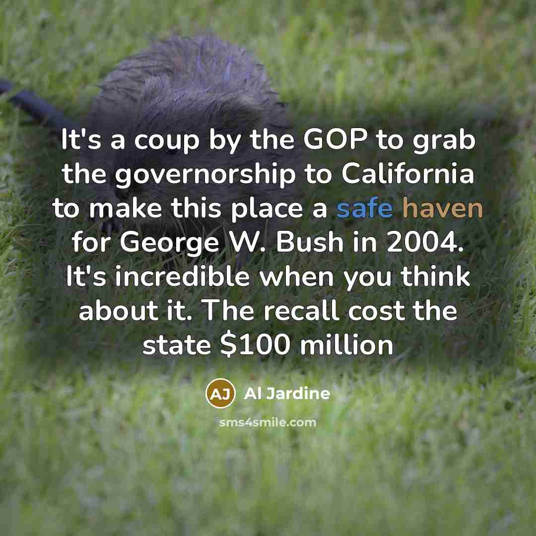 “It's a coup by the GOP to grab the governorship…” quote by Al Jardine