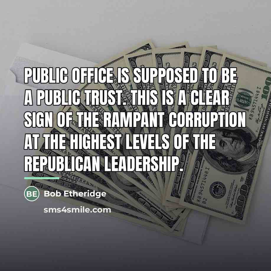 “Public office is supposed to be a public trust. This…” quote by Bob Etheridge