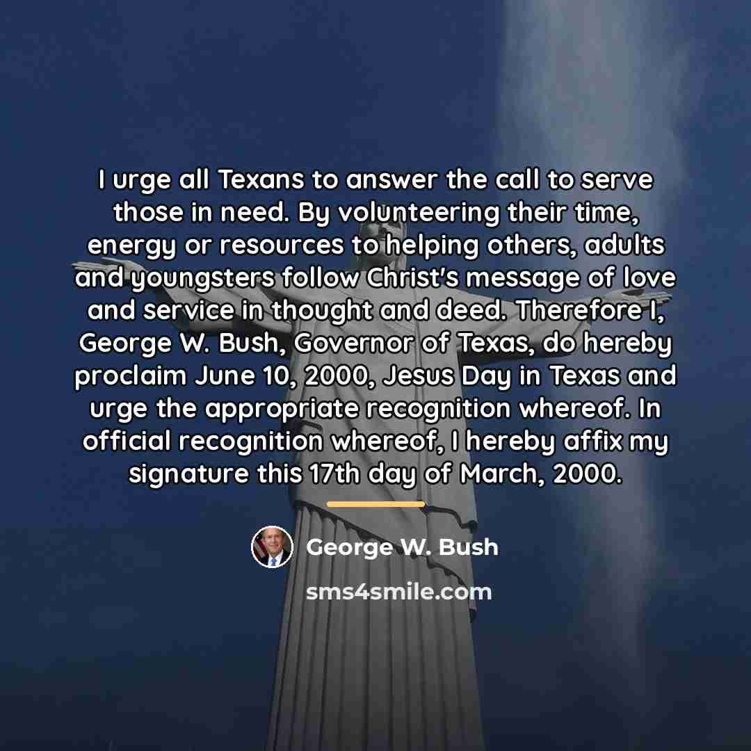 “I urge all Texans to answer the call to serve…” quote by George W. Bush