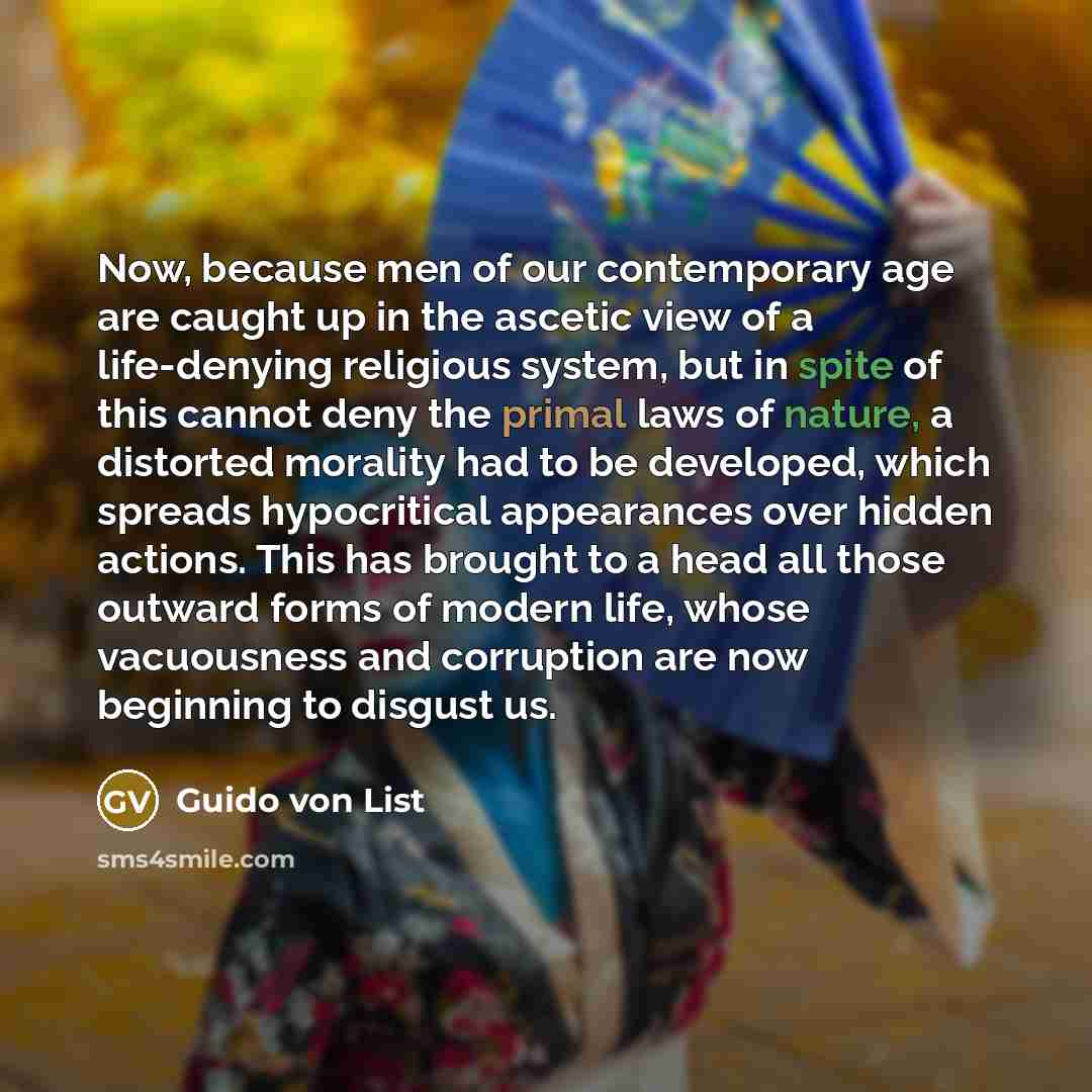 “Now, because men of our contemporary age are caught up…” quote by Guido von List