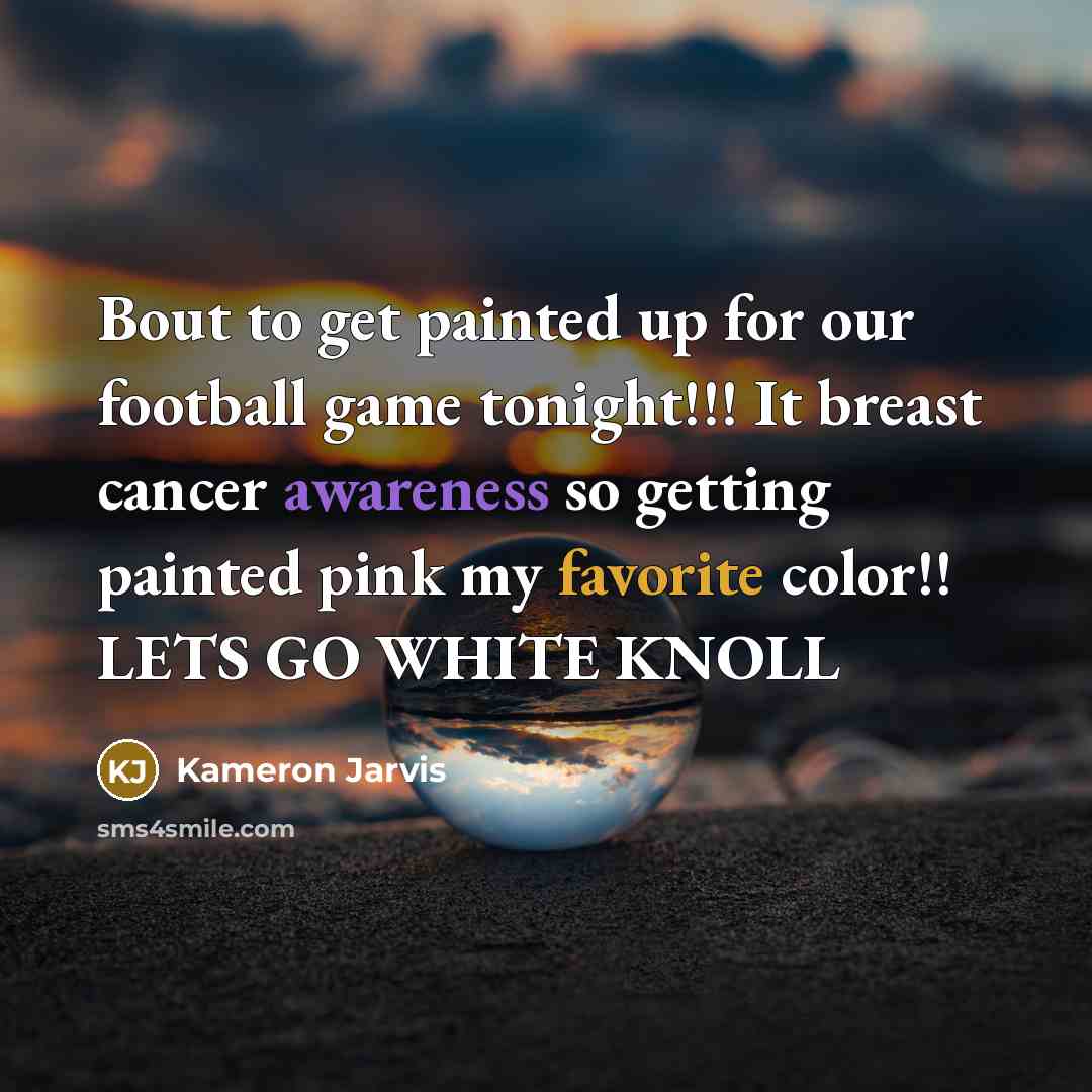 “Bout to get painted up for our football game tonight!!!…” quote by Kameron Jarvis