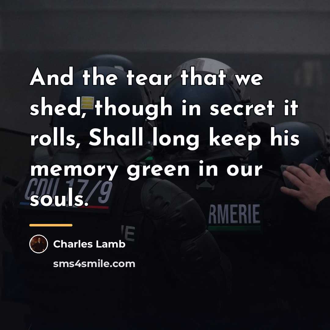 “And the tear that we shed, though in secret it…” quote by Charles Lamb