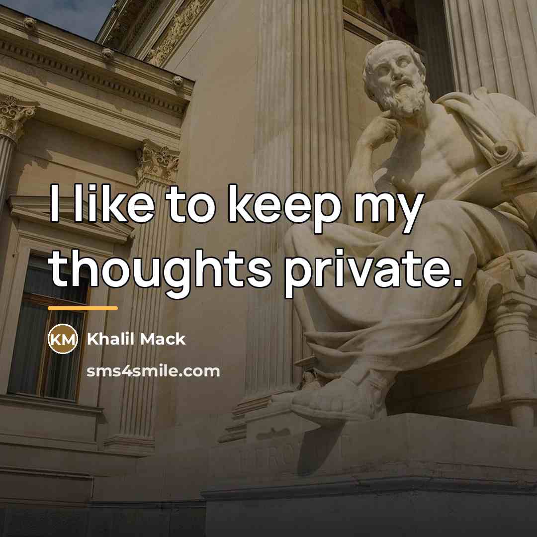 “I like to keep my thoughts private.…” quote by Khalil Mack
