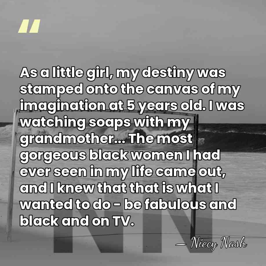 As a little girl, my destiny was stamped onto the canvas of&hellip; - Niecy Nash