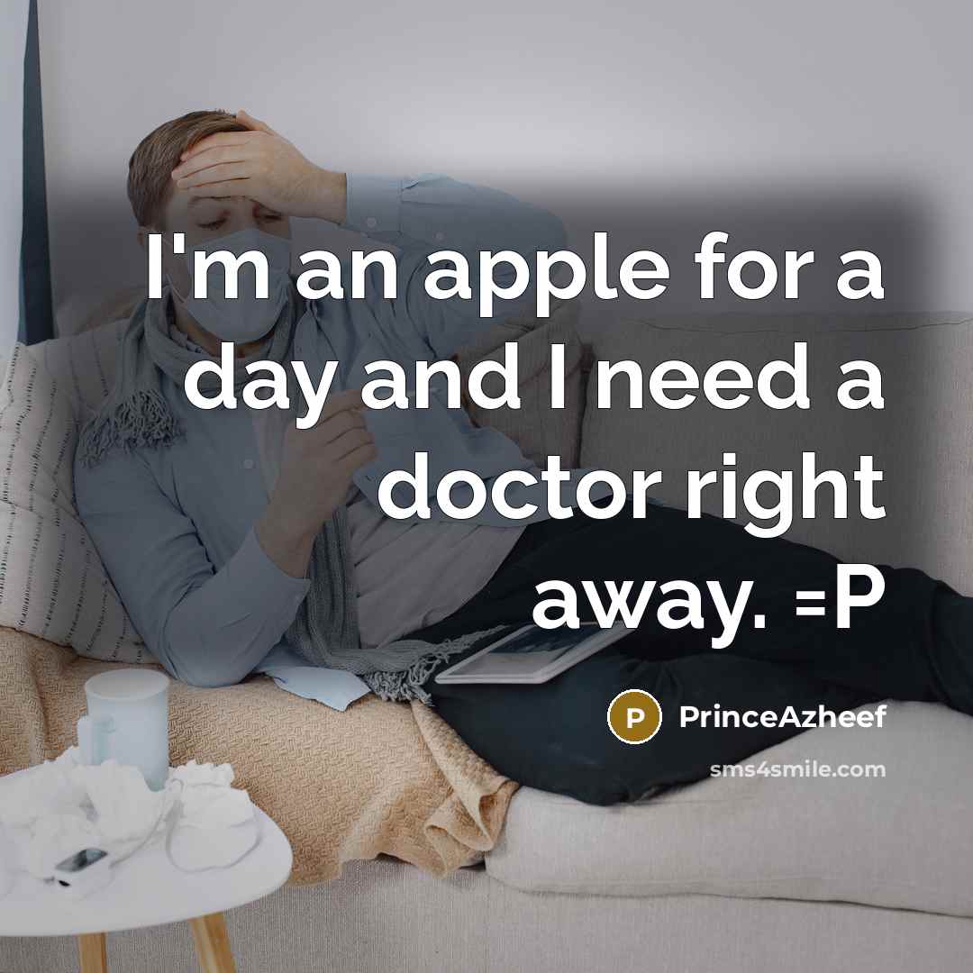 “I'm an apple for a day and I need a…” quote by PrinceAzheef