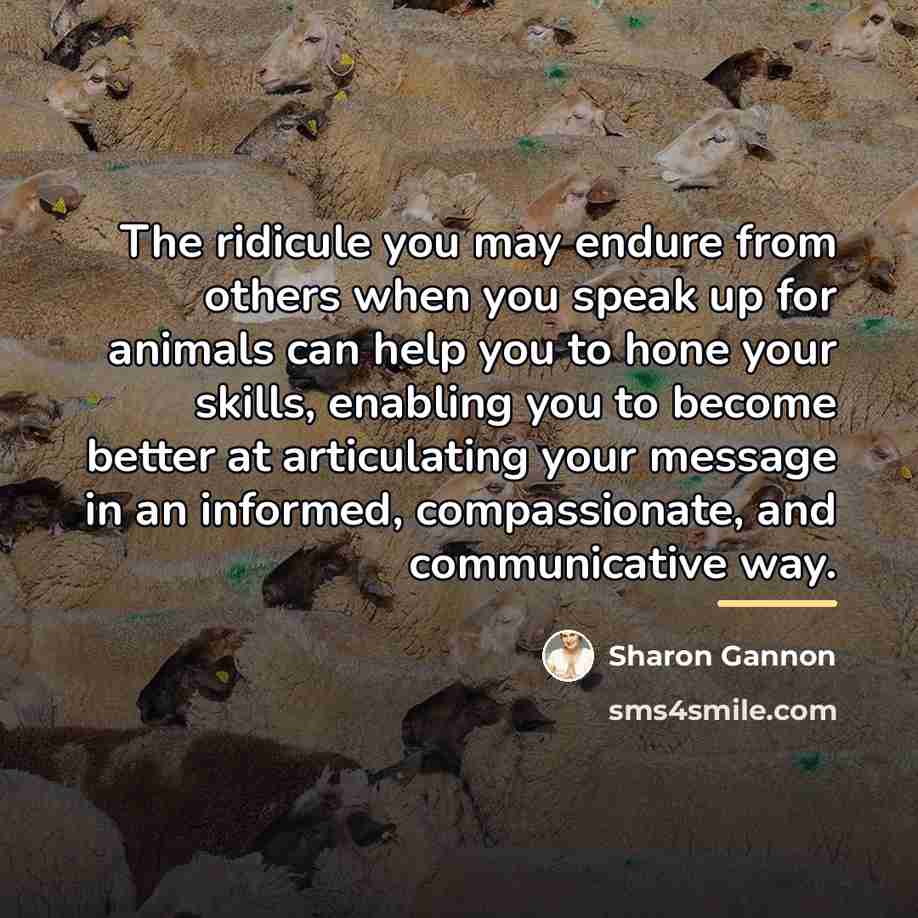 “The ridicule you may endure from others when you speak…” quote by Sharon Gannon