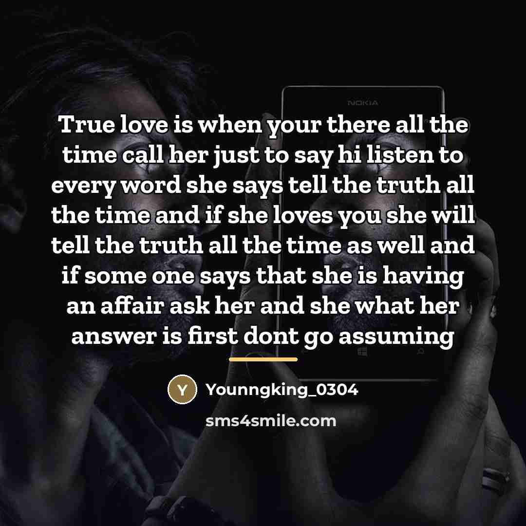 “True love is when your there all the time call…” quote by Younngking_0304