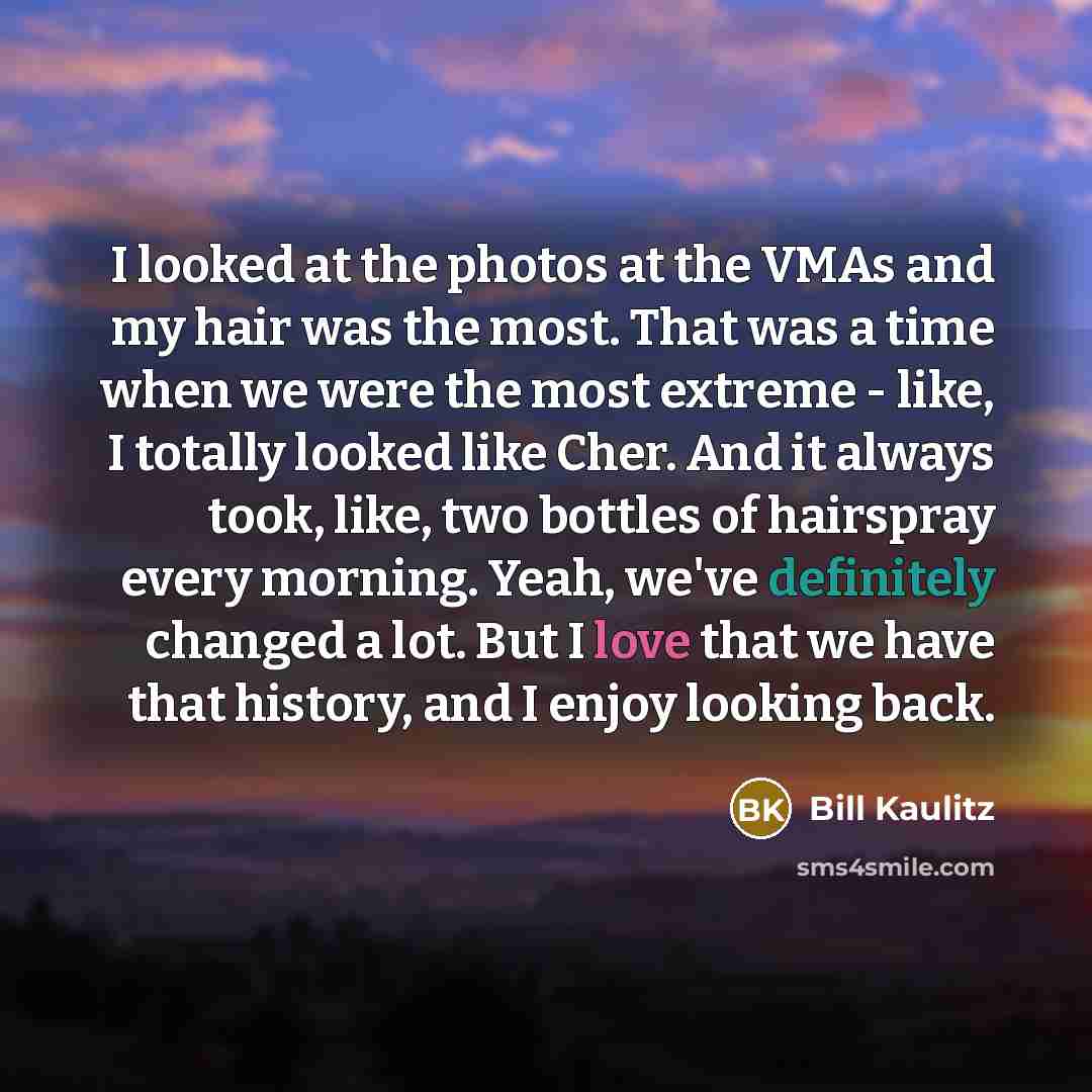 “I looked at the photos at the VMAs and my…” quote by Bill Kaulitz