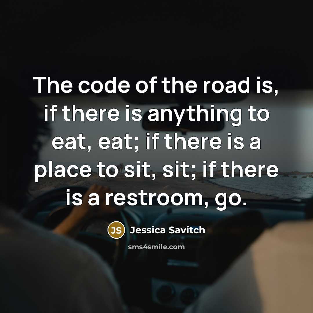 “The code of the road is, if there is anything…” quote by Jessica Savitch