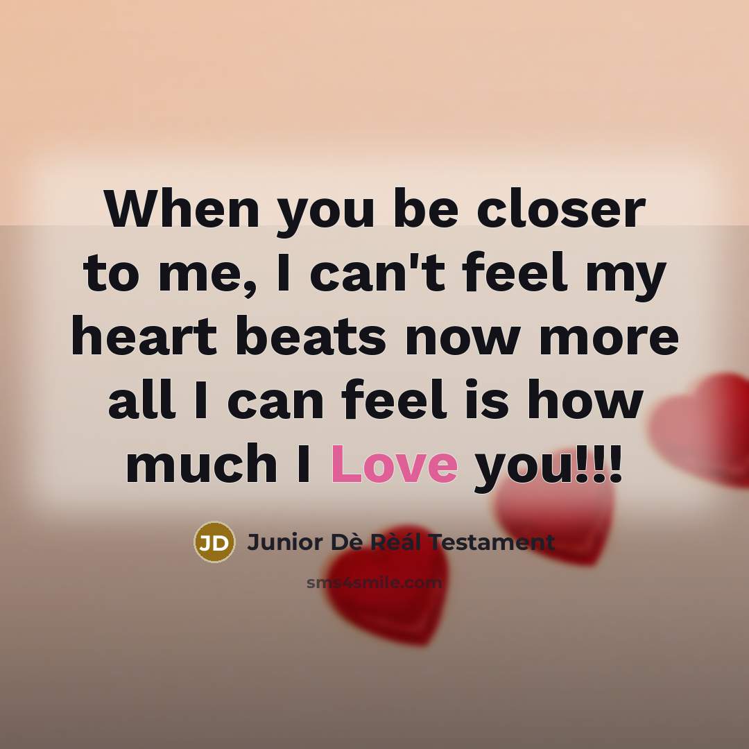 “When you be closer to me, I can't feel my…” quote by Junior Dè Rèál Testament