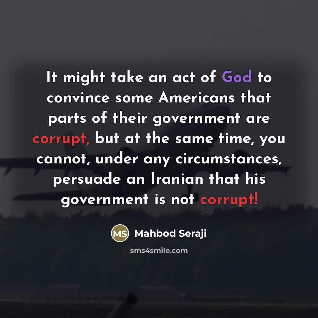 “It might take an act of God to convince some…” quote by Mahbod Seraji