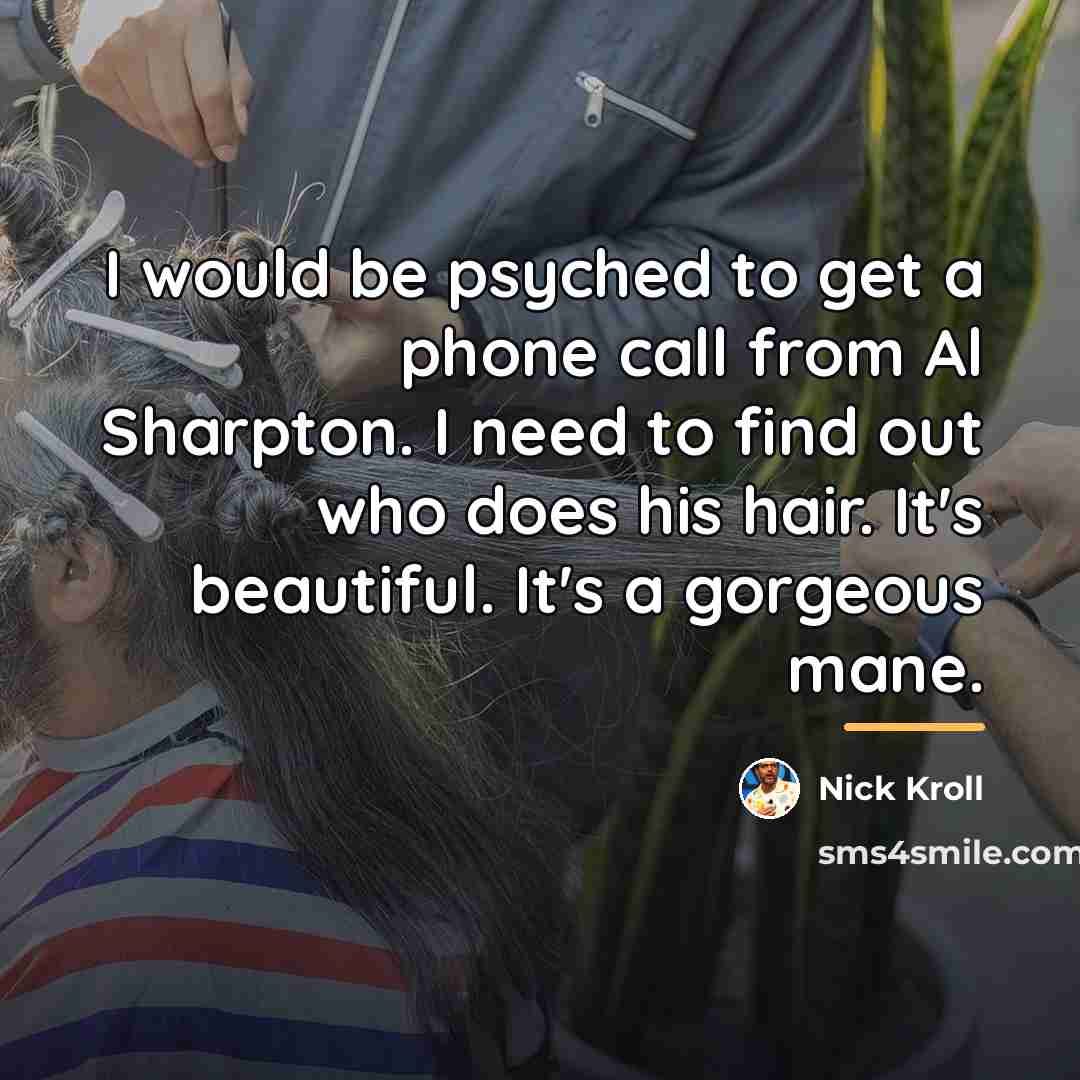 “I would be psyched to get a phone call from…” quote by Nick Kroll