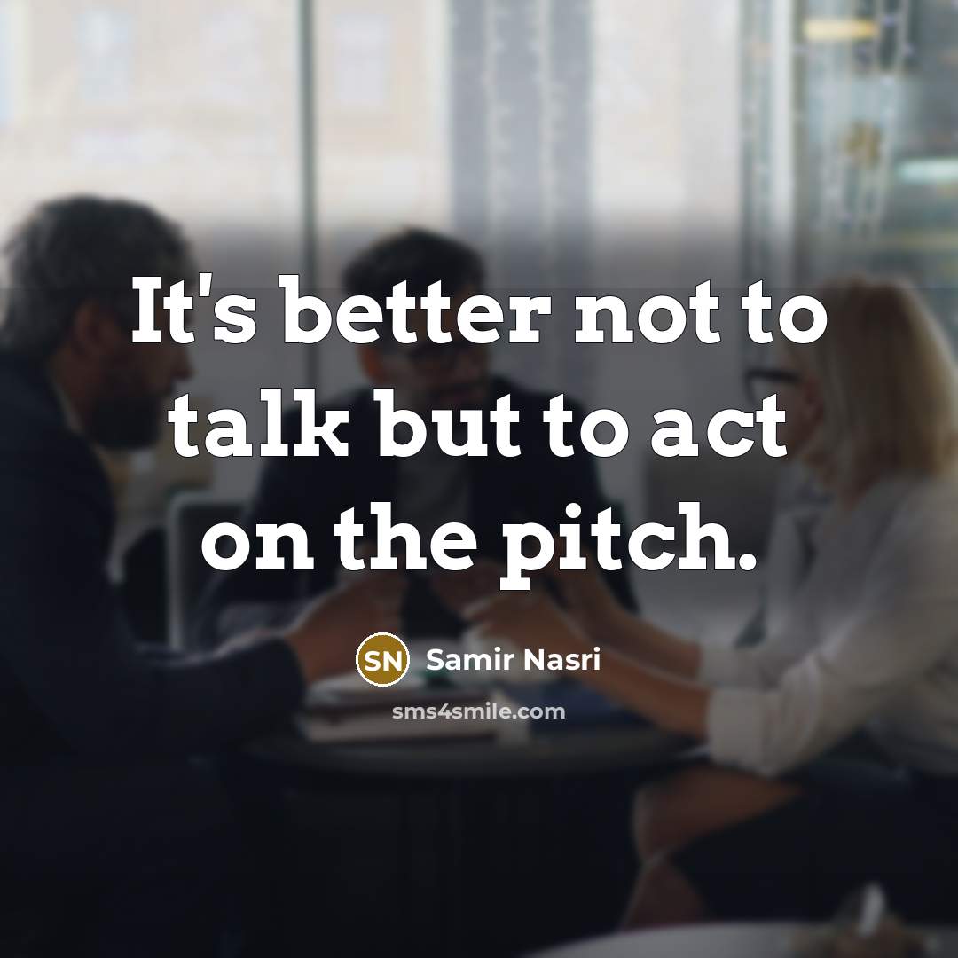 “It's better not to talk but to act on the…” quote by Samir Nasri