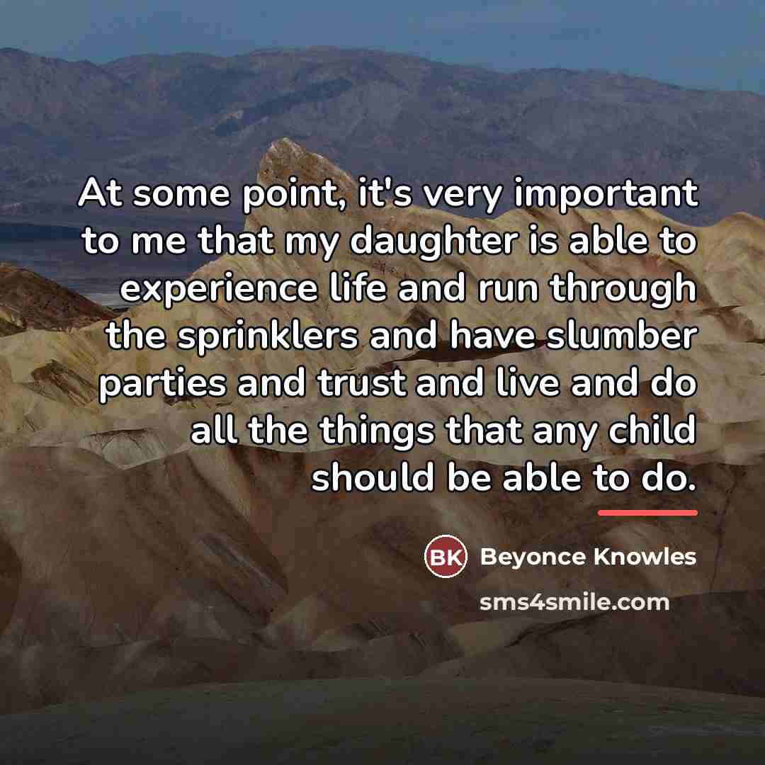 “At some point, it's very important to me that my…” quote by Beyonce Knowles