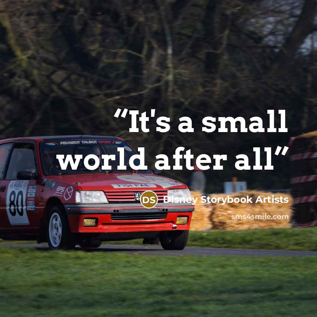 “It's a small world after all” quote by Disney Storybook Artists