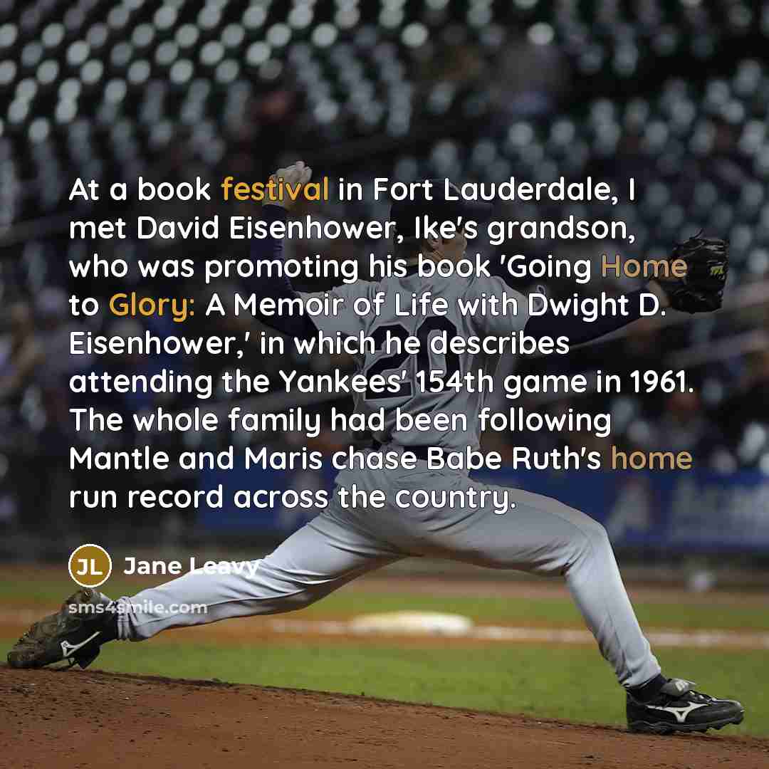 “At a book festival in Fort Lauderdale, I met David…” quote by Jane Leavy
