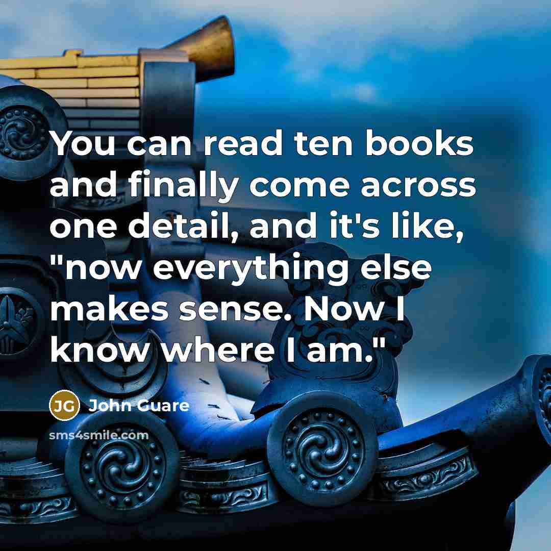 “You can read ten books and finally come across one…” quote by John Guare