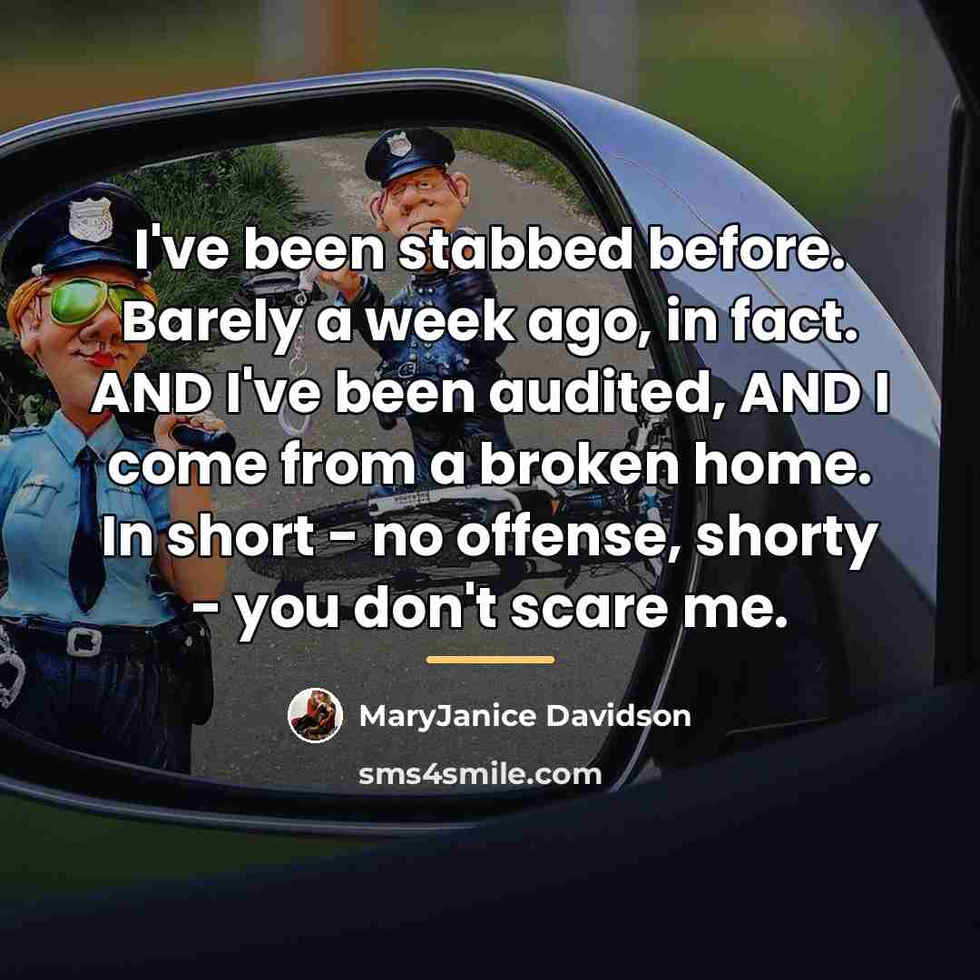 “I've been stabbed before. Barely a week ago, in fact.…” quote by MaryJanice Davidson