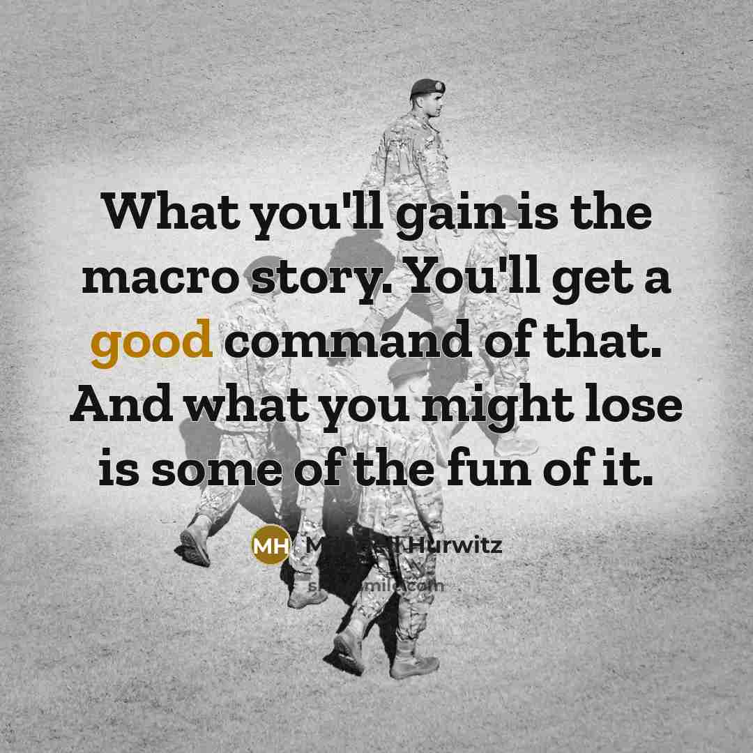 “What you'll gain is the macro story. You'll get a…” quote by Mitchell Hurwitz