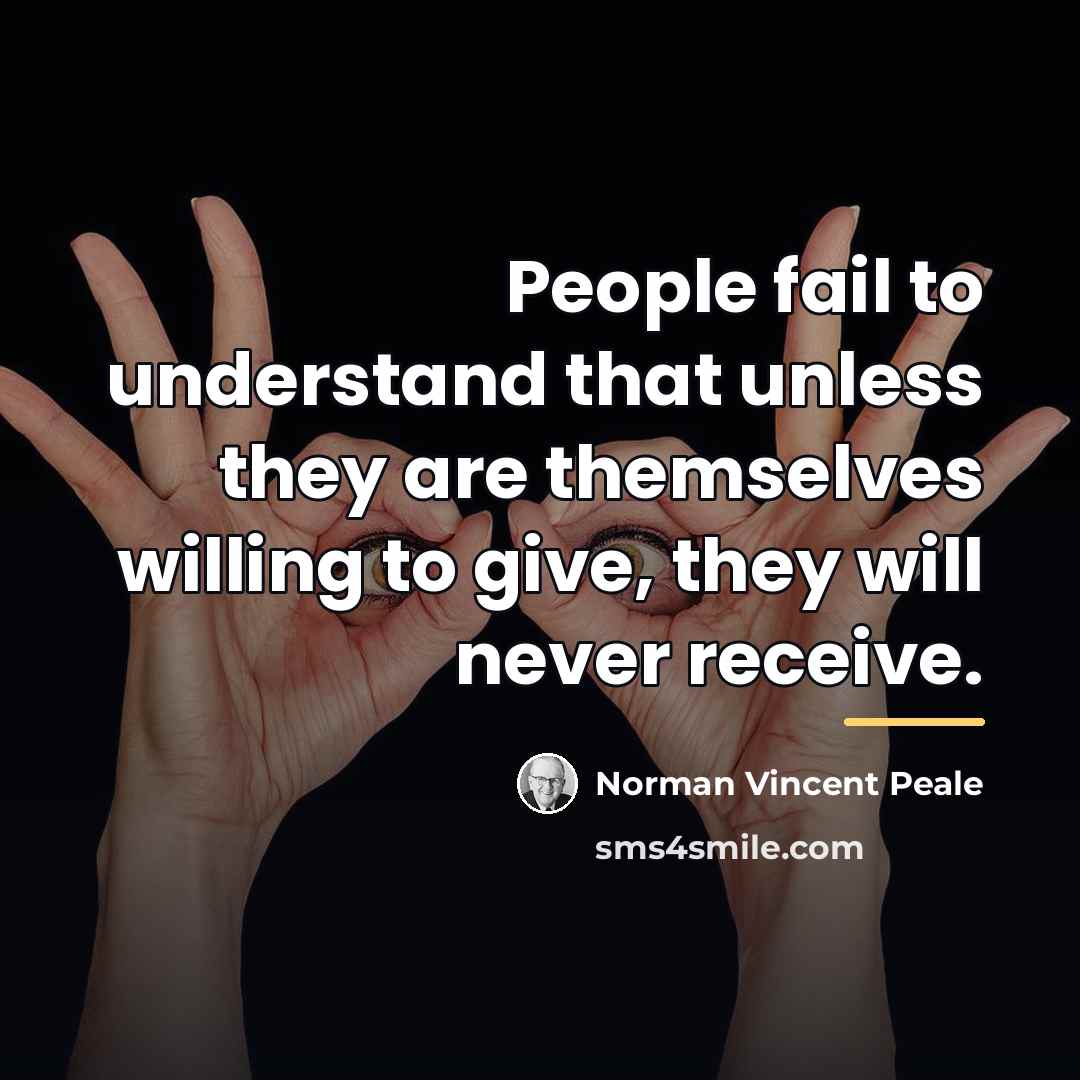 “People fail to understand that unless they are themselves willing…” quote by Norman Vincent Peale