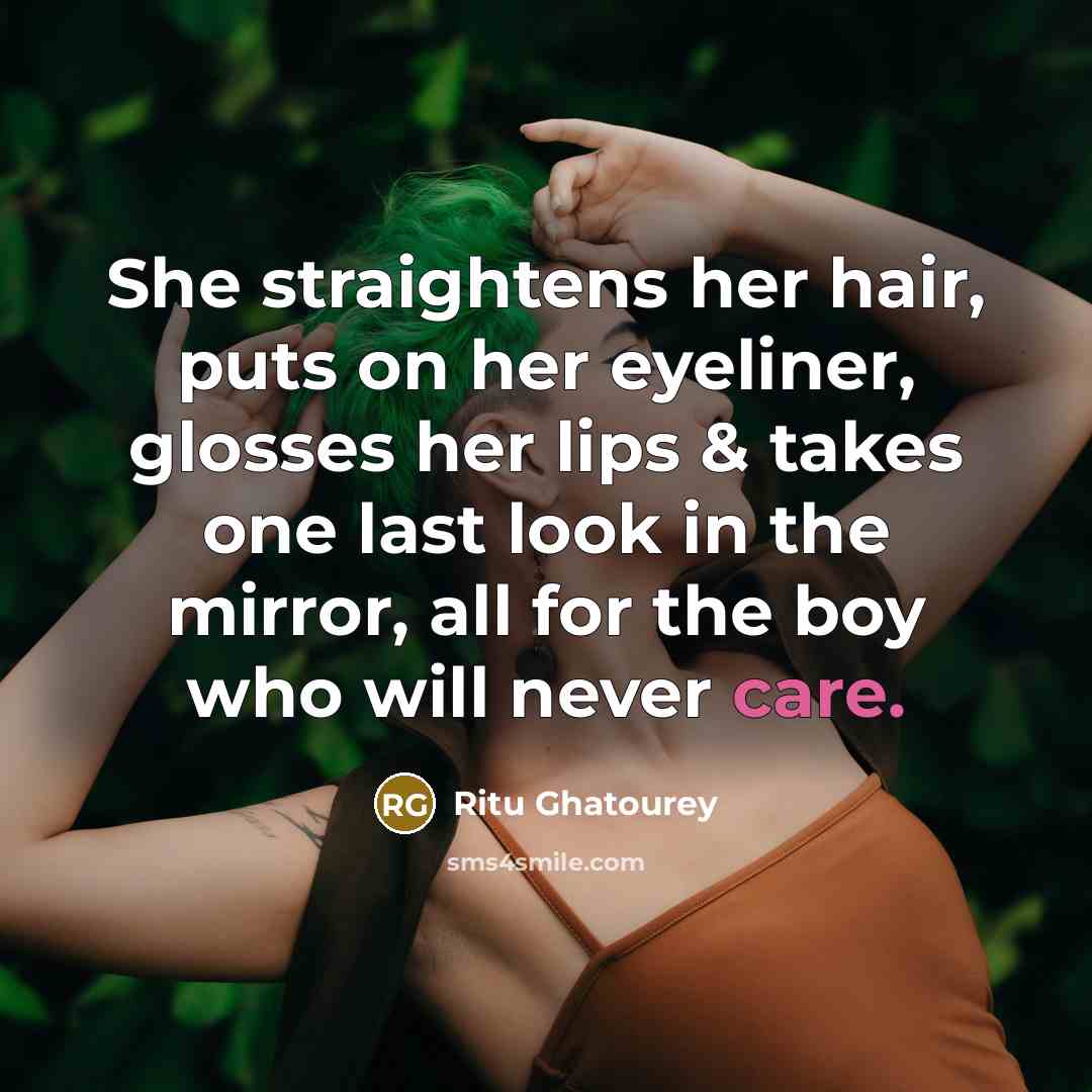 “She straightens her hair, puts on her eyeliner, glosses her…” quote by Ritu Ghatourey