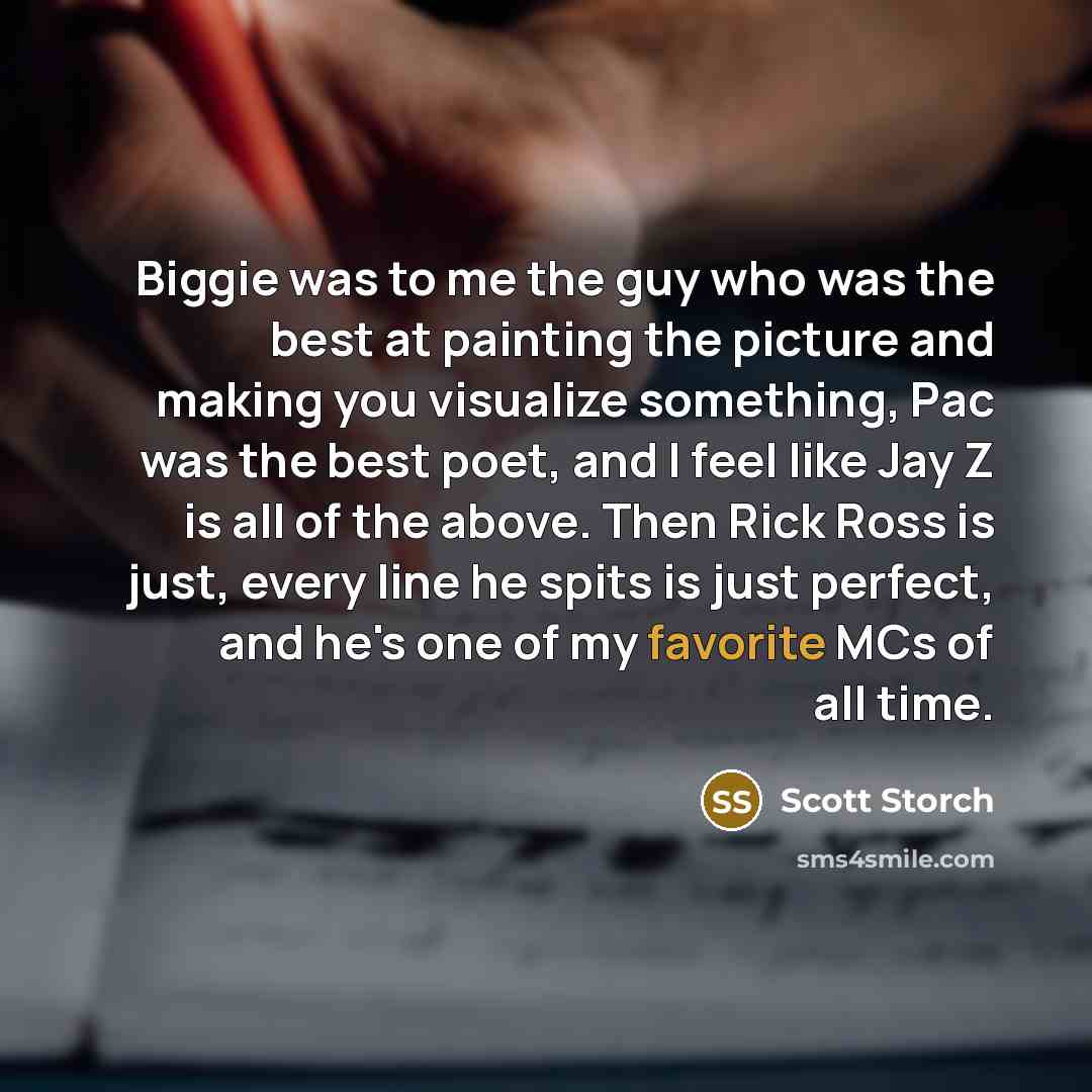 “Biggie was to me the guy who was the best…” quote by Scott Storch