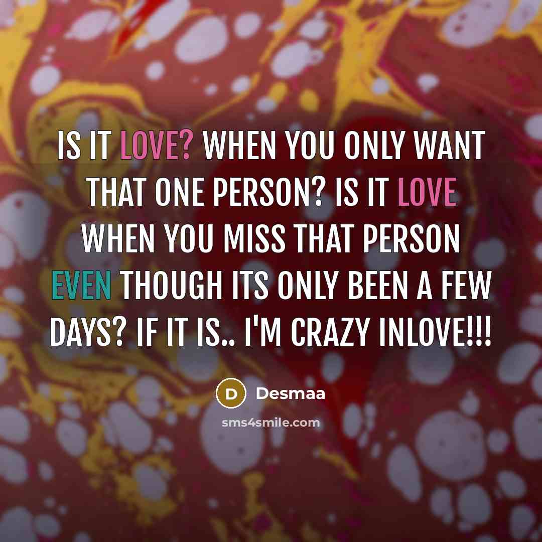 “Is it love? when you only want that one person?…” quote by Desmaa