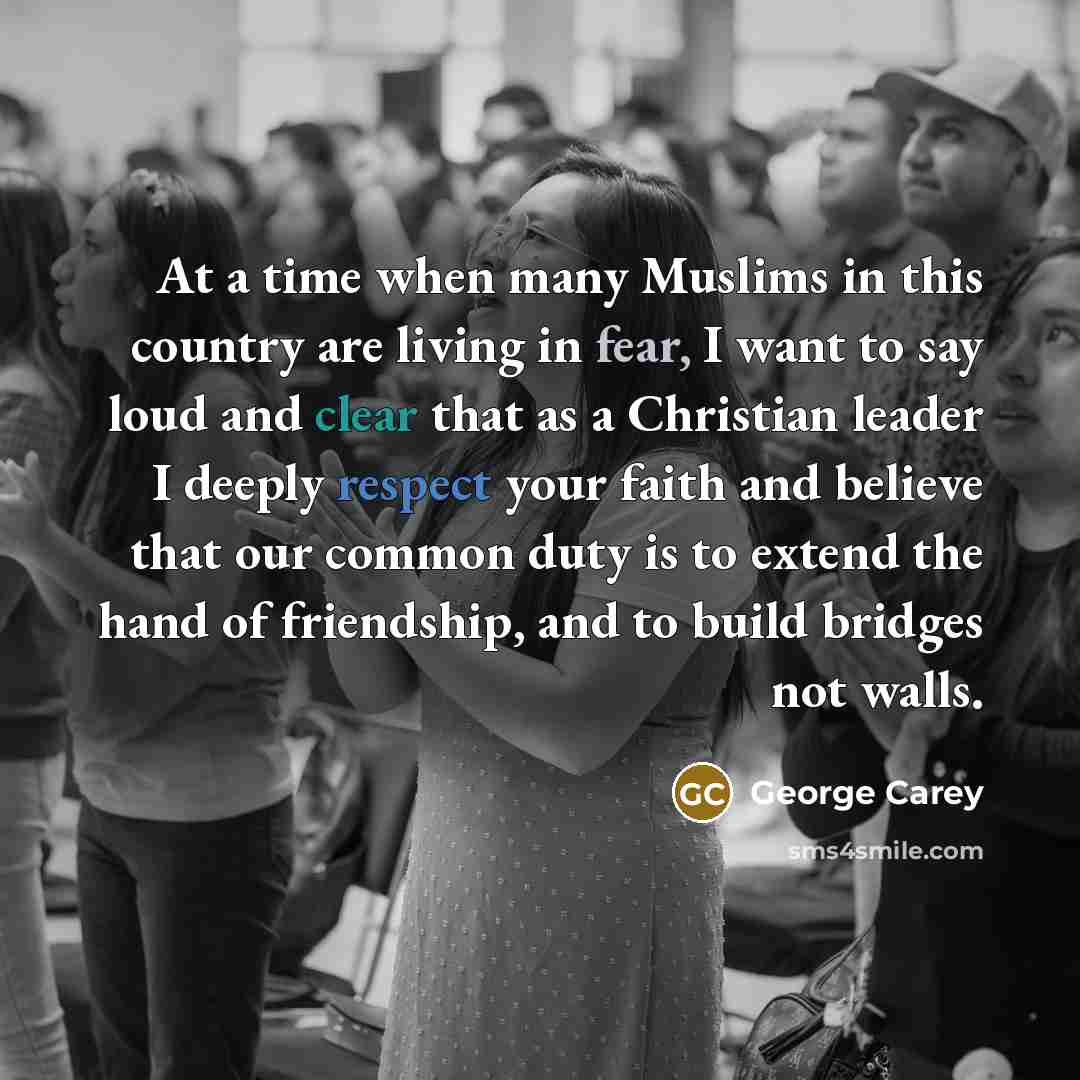 “At a time when many Muslims in this country are…” quote by George Carey