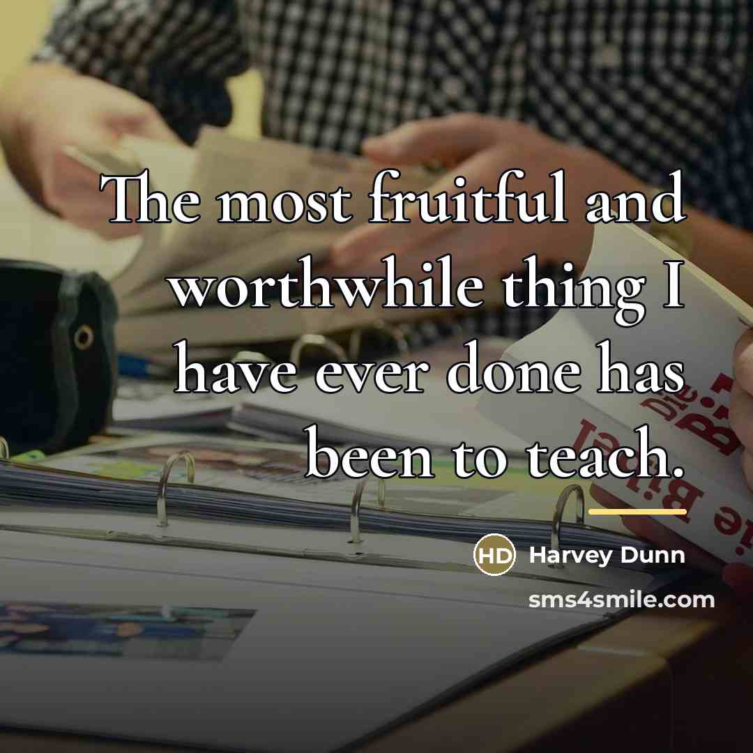 “The most fruitful and worthwhile thing I have ever done…” quote by Harvey Dunn