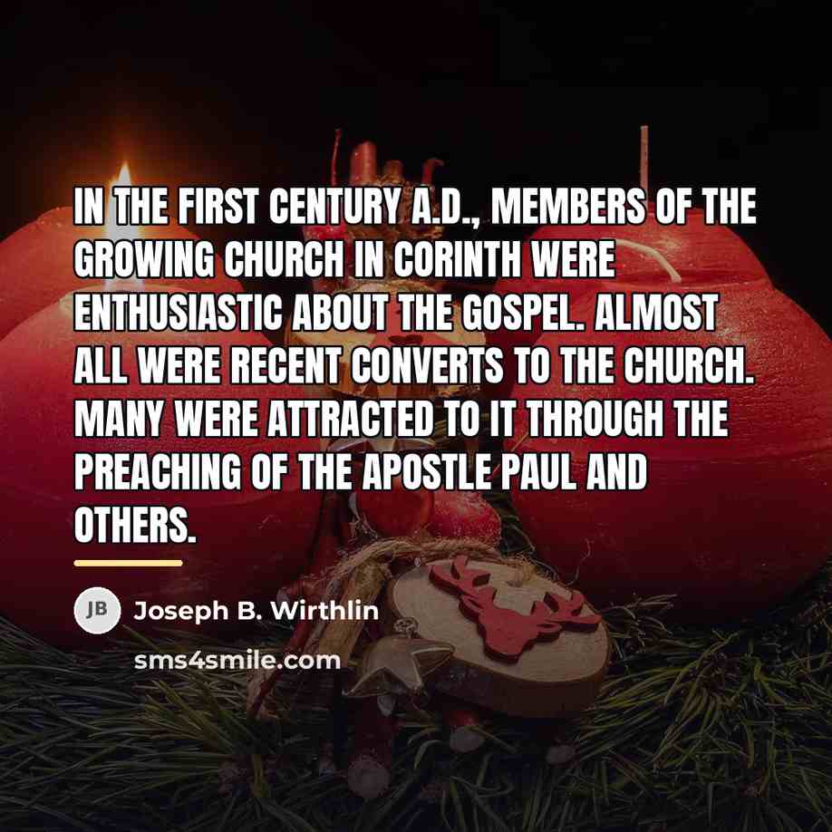 “In the first century A.D., members of the growing Church…” quote by Joseph B. Wirthlin