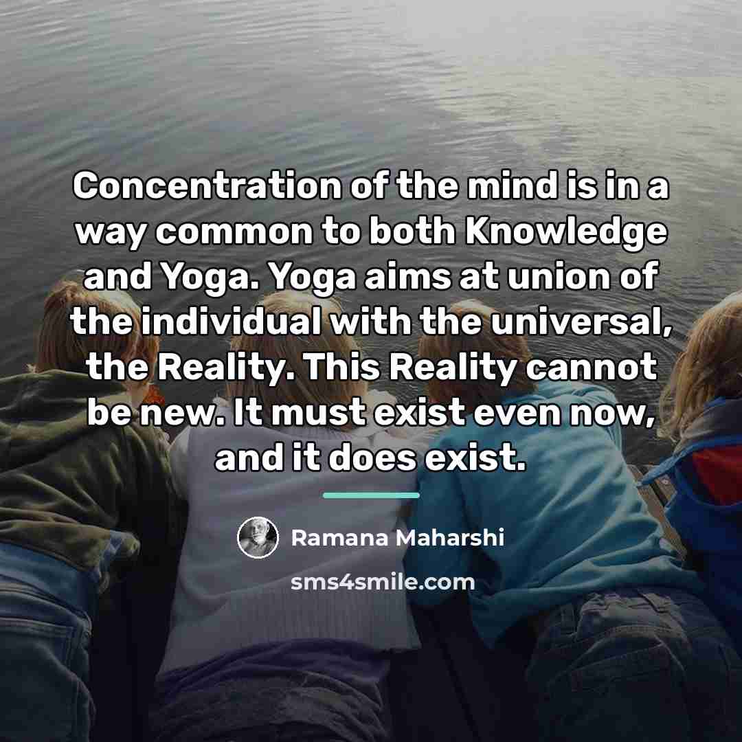 “Concentration of the mind is in a way common to…” quote by Ramana Maharshi