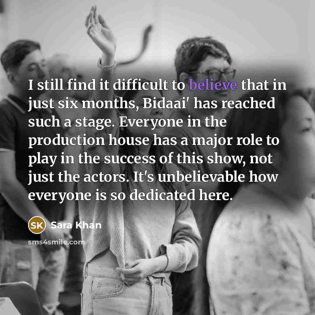 “I still find it difficult to believe that in just…” quote by Sara Khan
