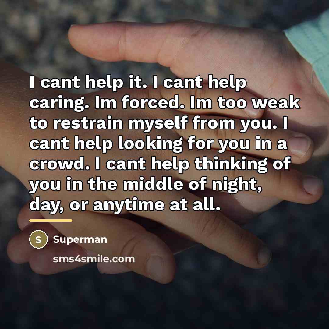 “I cant help it. I cant help caring. Im forced.…” quote by Superman