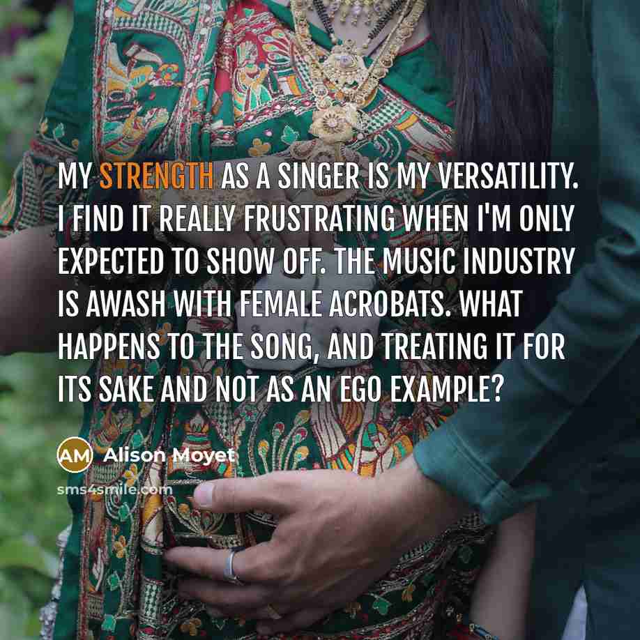“My strength as a singer is my versatility. I find…” quote by Alison Moyet