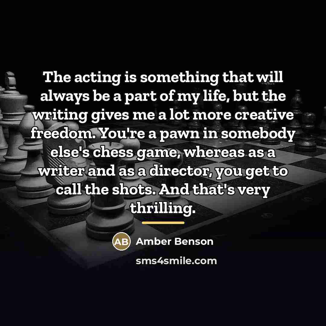 “The acting is something that will always be a part…” quote by Amber Benson