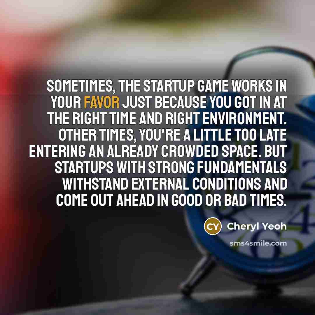 “Sometimes, the startup game works in your favor just because…” quote by Cheryl Yeoh