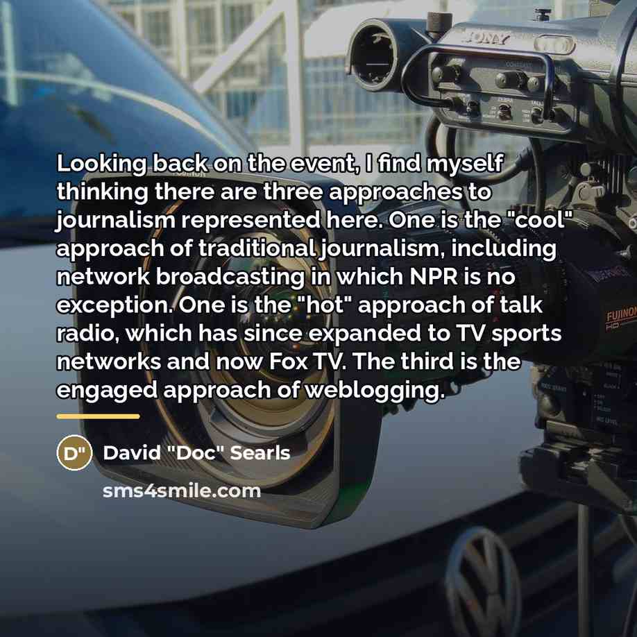 “Looking back on the event, I find myself thinking there…” quote by David "Doc" Searls