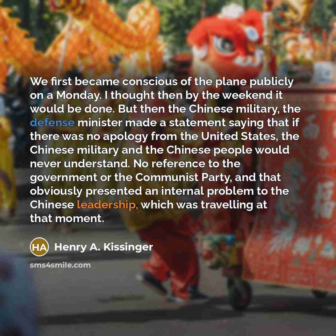 “We first became conscious of the plane publicly on a…” quote by Henry A. Kissinger