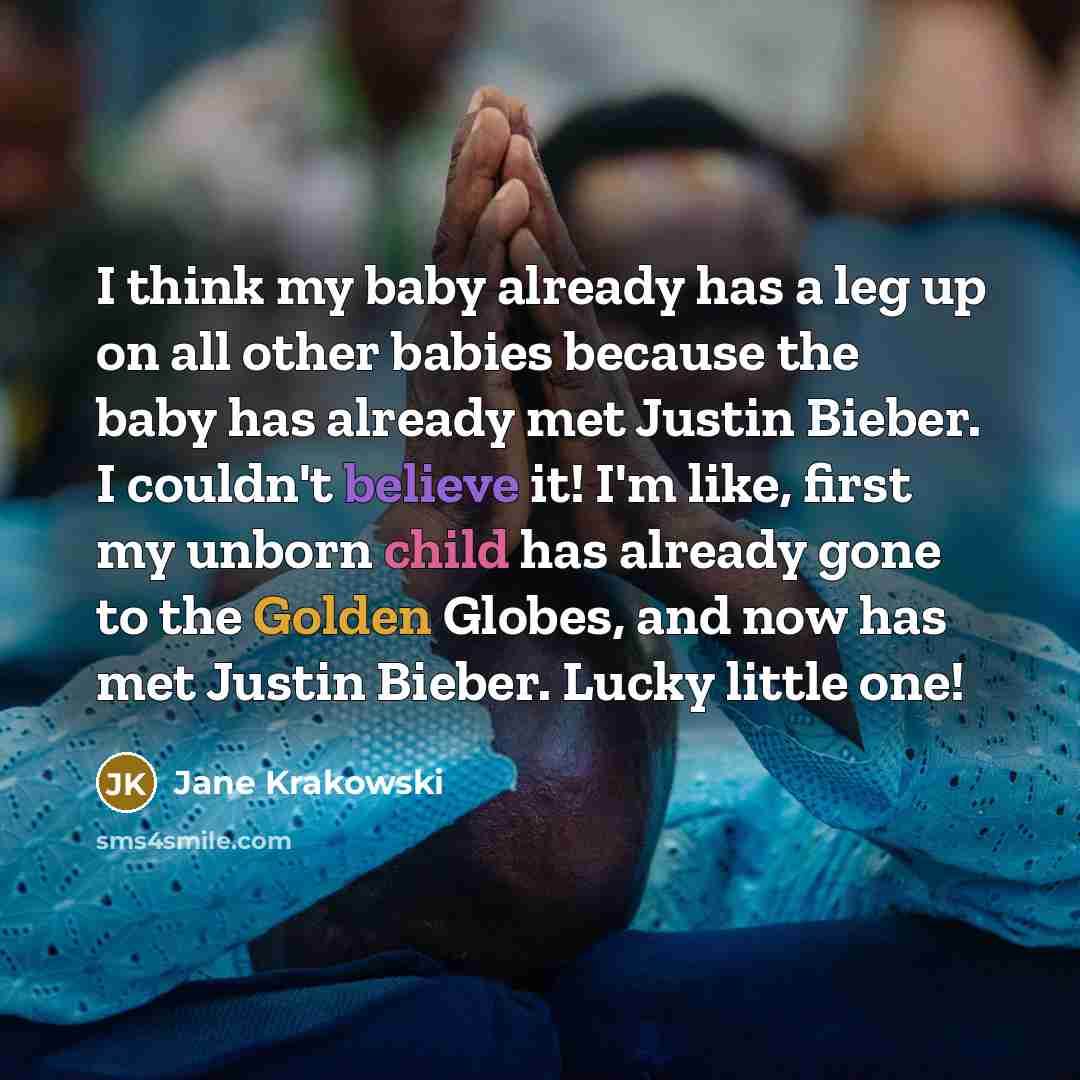 “I think my baby already has a leg up on…” quote by Jane Krakowski