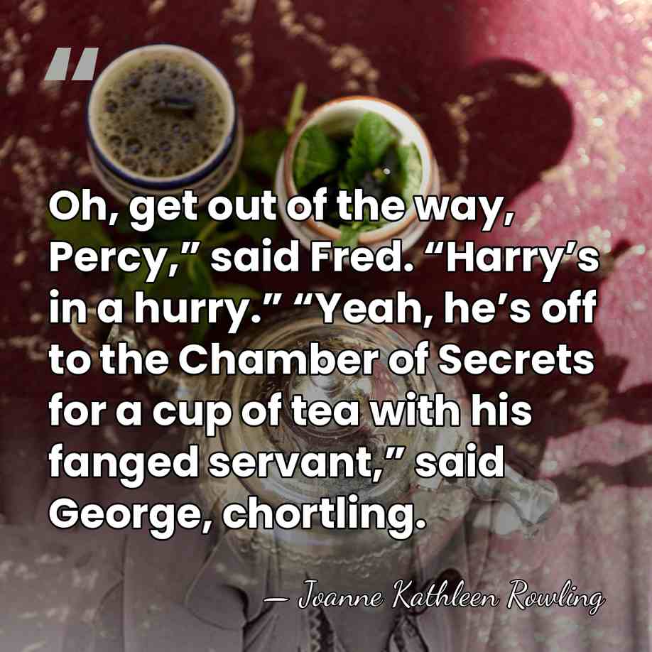 Oh, get out of the way, Percy,” said Fred. “Harry’s in a&hellip; - Joanne Kathleen Rowling