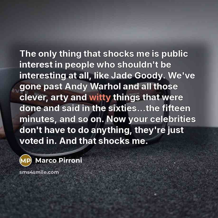 “The only thing that shocks me is public interest in…” quote by Marco Pirroni