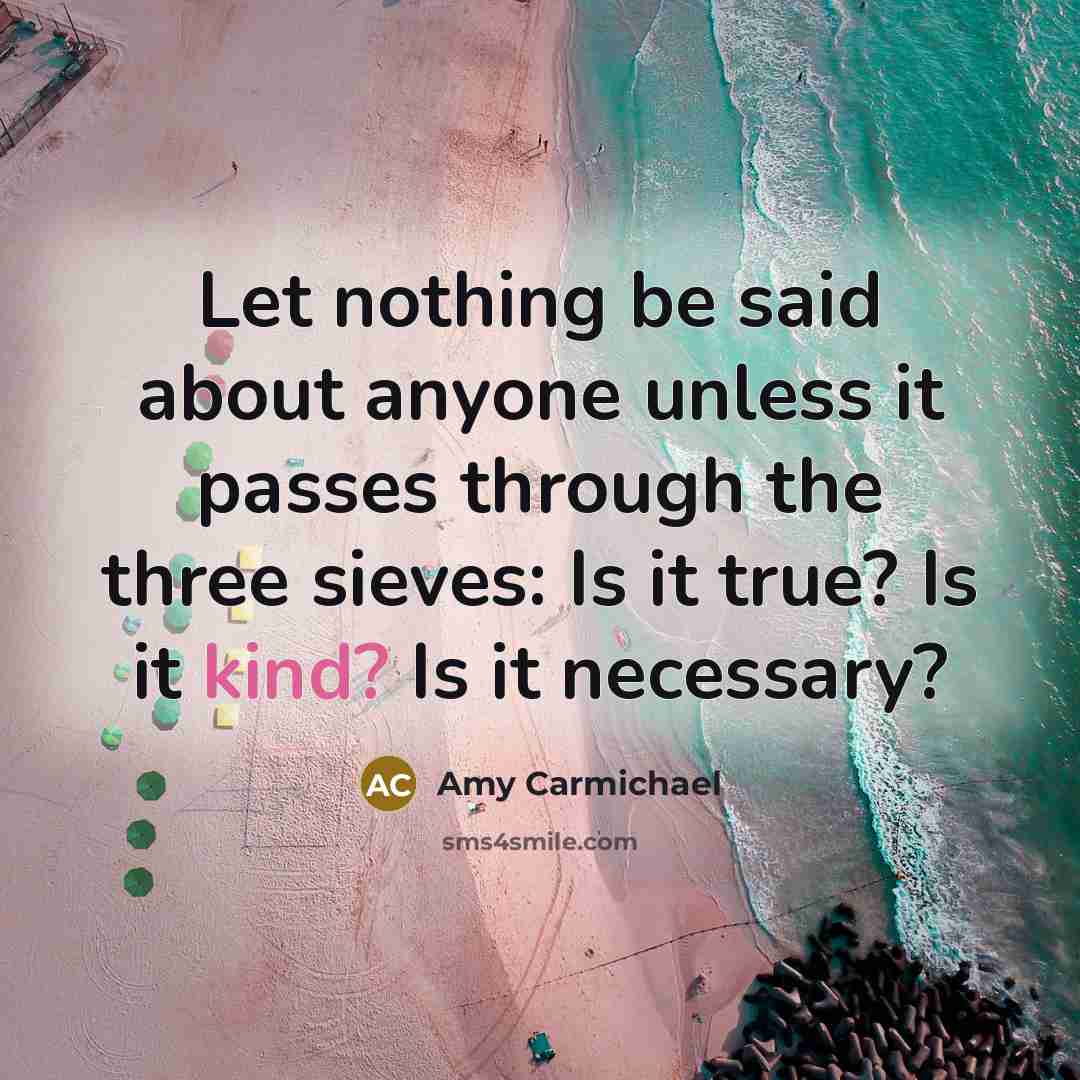 “Let nothing be said about anyone unless it passes through…” quote by Amy Carmichael