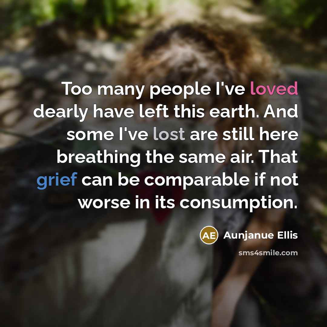 “Too many people I've loved dearly have left this earth.…” quote by Aunjanue Ellis
