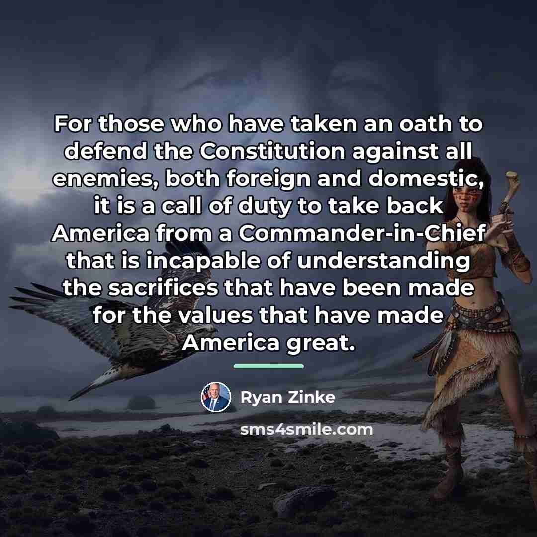 “For those who have taken an oath to defend the…” quote by Ryan Zinke