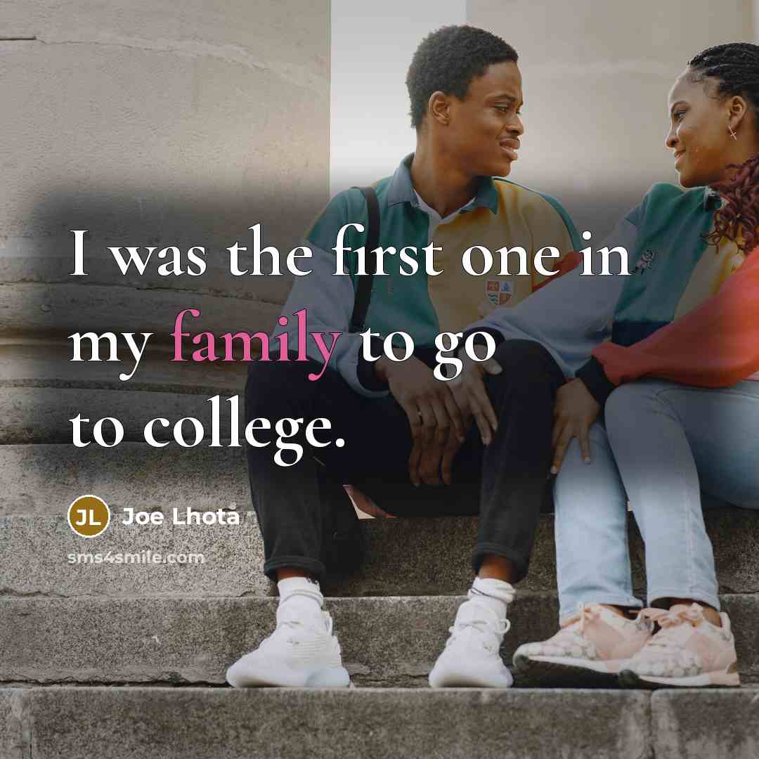 “I was the first one in my family to go…” quote by Joe Lhota
