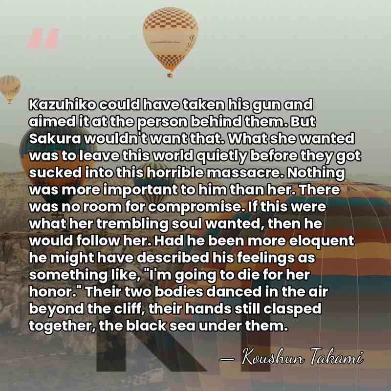 Kazuhiko could have taken his gun and aimed it at the person&hellip; - Koushun Takami